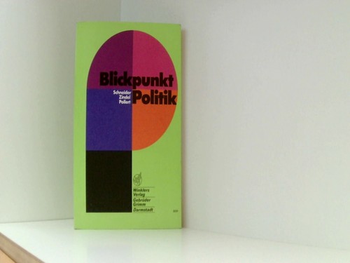 Blickpunkt politik schneider - blickpunkt,